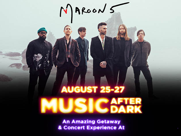 Maroon 5 Intimate Concert VIP Show Night Pass (Aug. 26, 2022)