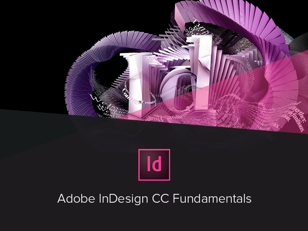 Adobe InDesign CC Fundamentals 