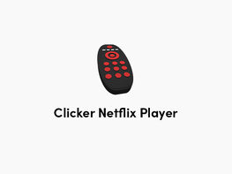 Clicker Netflix播放器的Mac播放器