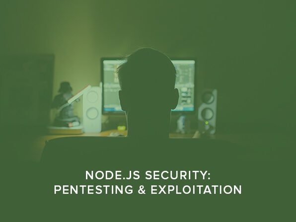 Node.js Security: Pentesting & Exploitation - Product Image