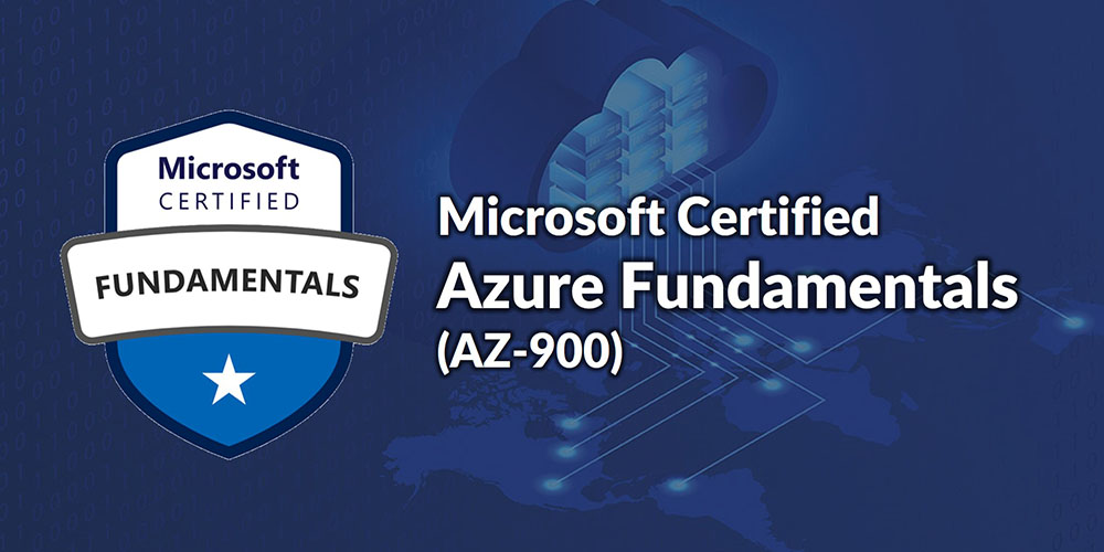 Microsoft Certified Azure Fundamentals (AZ-900)