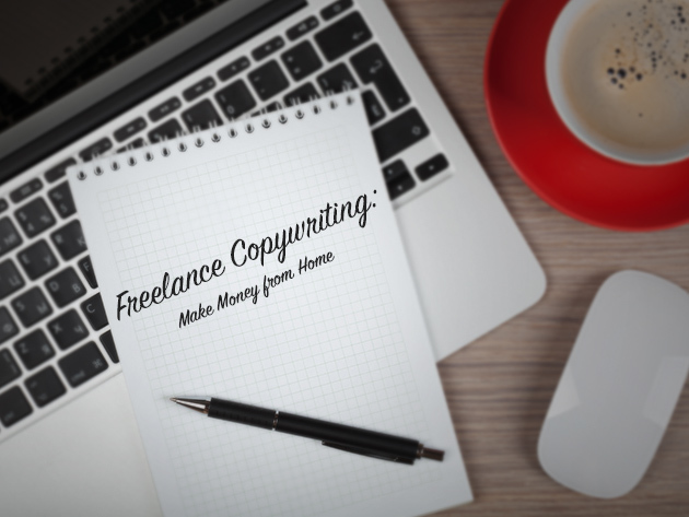 Become a Freelance Copywriter: Make Money from Home