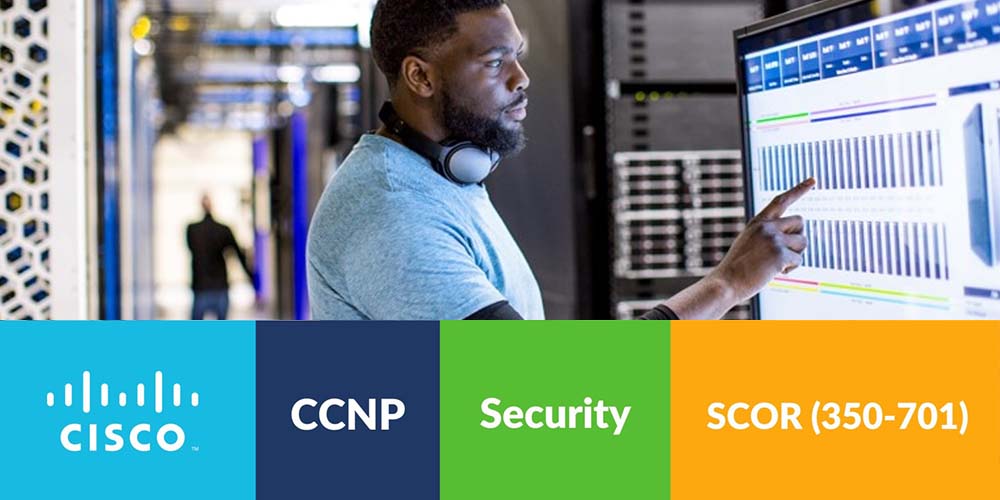 Cisco CCNP Security SCOR (Exam 350-701)