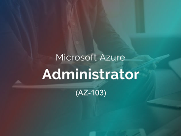 Microsoft Azure Exam AZ-103 Certification Prep