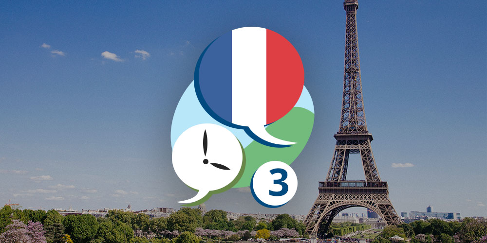 3 Minute French - Course 3: Language Lessons for Beginners