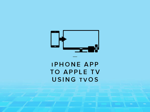 Convert an iPhone App to Apple TV Using tvOS - Product Image