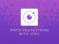 Rapid Prototyping with Ionic: Build a Data-Driven Mobile App - Product Image
