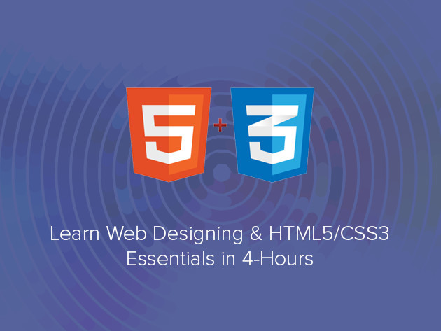 Learn Web Designing & HTML5/CSS3 Essentials in 4-Hours