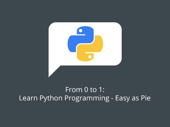 From 0 to 1: Learn Python Programming - Easy as Pie - Product Image