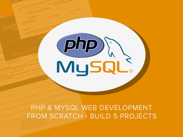 PHP & MySQL Web Development From Scratch - Build 5 Projects - Product Image