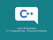 Learn By Example: C++ Programming - 75 Solved Problems - Product Image
