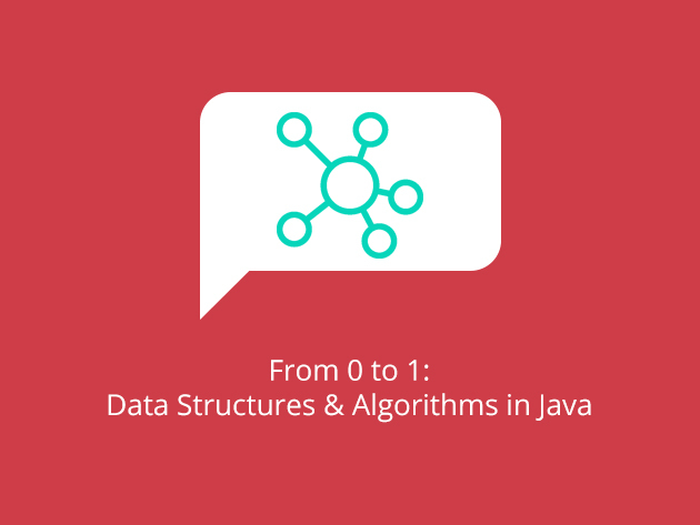 From 0 to 1: Data Structures & Algorithms in Java