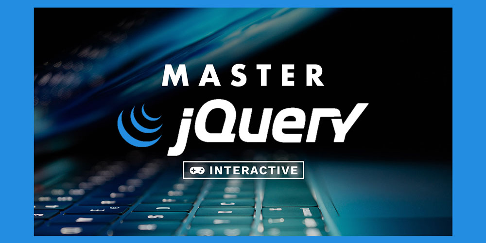 Interactive jQuery Tutorial: Learn jQuery Step-by-Step