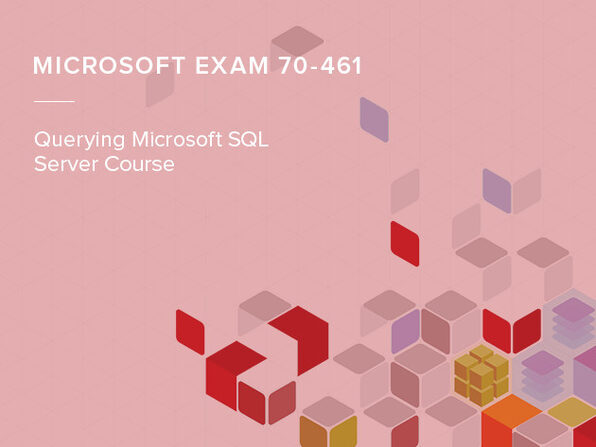 Microsoft Exam 70-461: Querying Microsoft SQL Server Course - Product Image