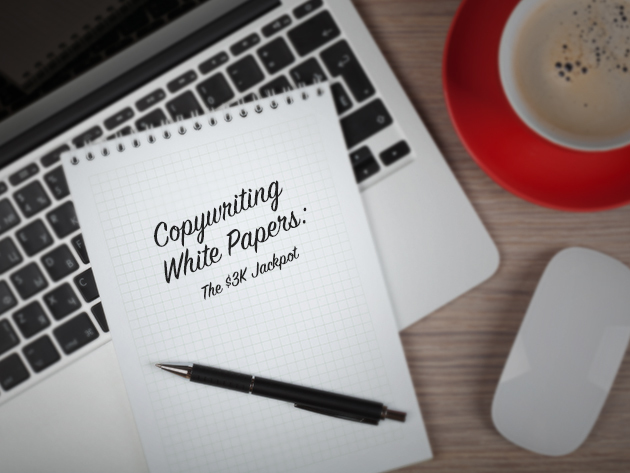 Copywriting White Papers–The $3,000 Jackpot