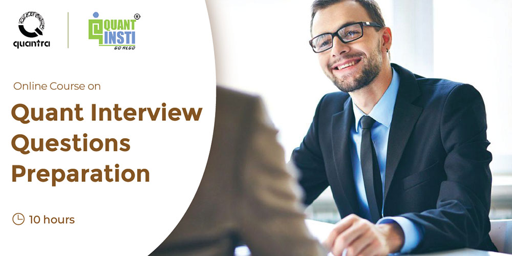 Quant Interview Questions Preparation