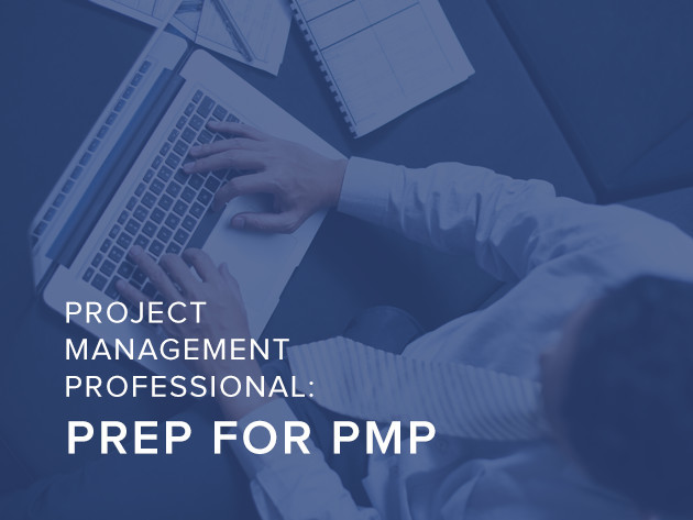 Project Management Professional: Prep for PMP