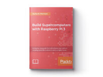 Build Supercomputers with Raspberry Pi 3 - Product Image
